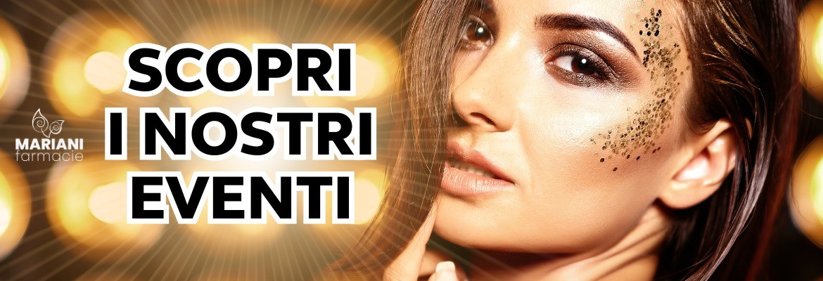 Scopri i prossimi appuntamenti di consulenza e beauty nelle nostre farmacie